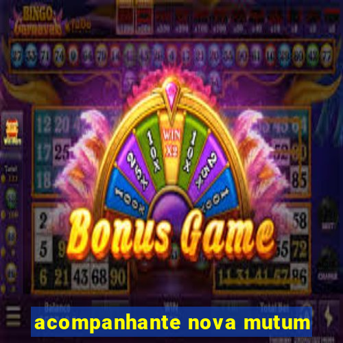 acompanhante nova mutum